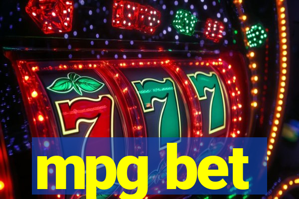 mpg bet